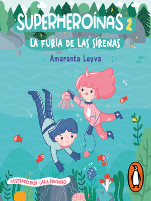 cover image of La furia de las sirenas (Superheroínas 2)